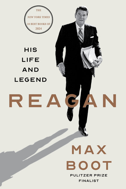 Reagan: His Life and Legend by Boot, Max