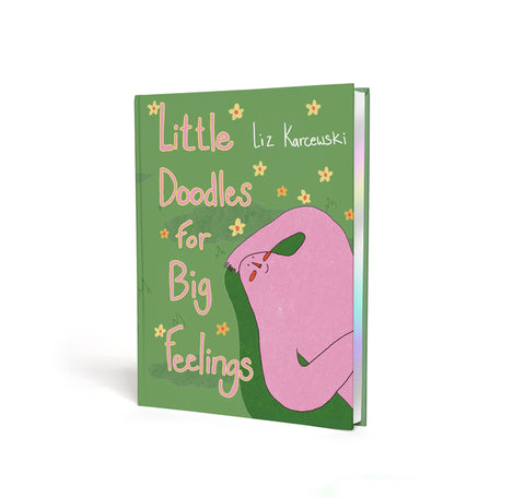 Little Doodles for Big Feelings by Karcewski, Liz
