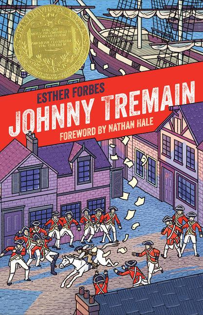 Johnny Tremain: A Newbery Award Winner by Forbes, Esther Hoskins