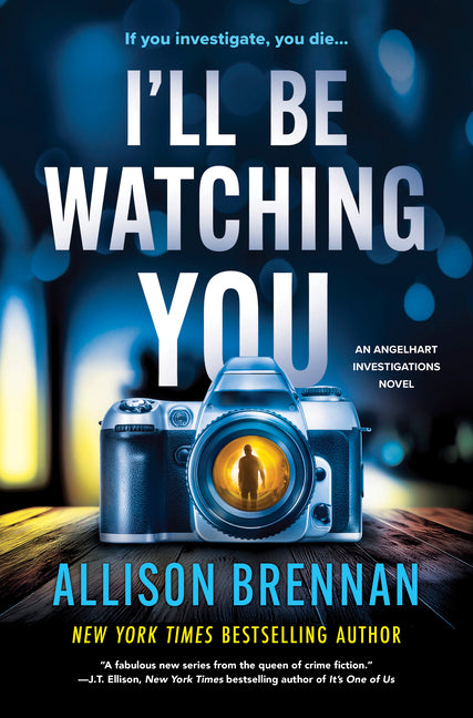 I'll Be Watching You by Brennan, Allison