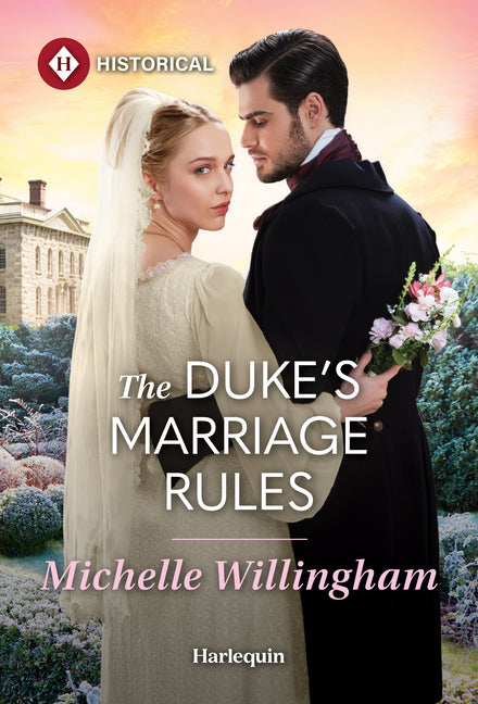The Duke's Marriage Rules by Willingham, Michelle