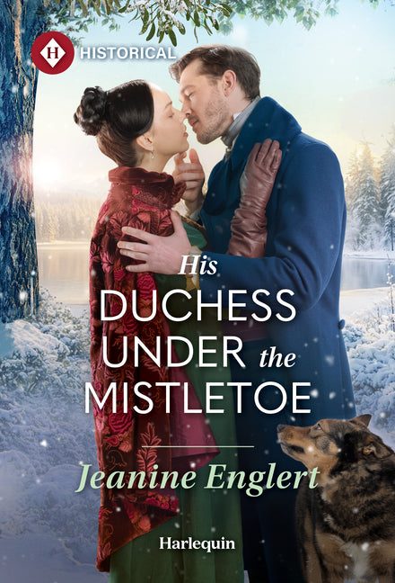 His Duchess Under the Mistletoe by Englert, Jeanine