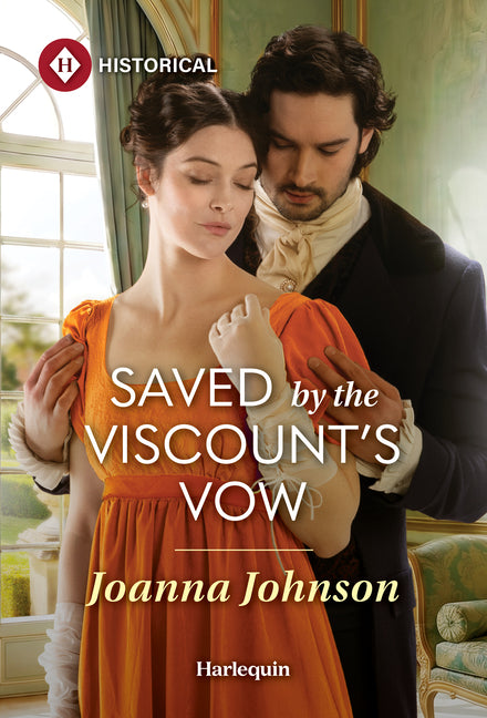 Saved by the Viscount's Vow by Johnson, Joanna