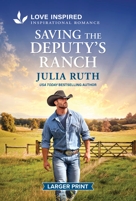 Saving the Deputy's Ranch: An Uplifting Inspirational Romance
