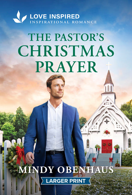 The Pastor's Christmas Prayer: An Uplifting Inspirational Romance by Obenhaus, Mindy