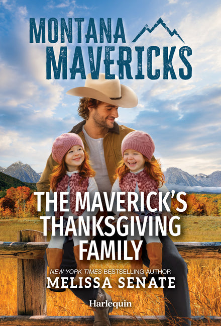 The Maverick's Thanksgiving Family: A Western Thanksgiving Romance by Senate, Melissa