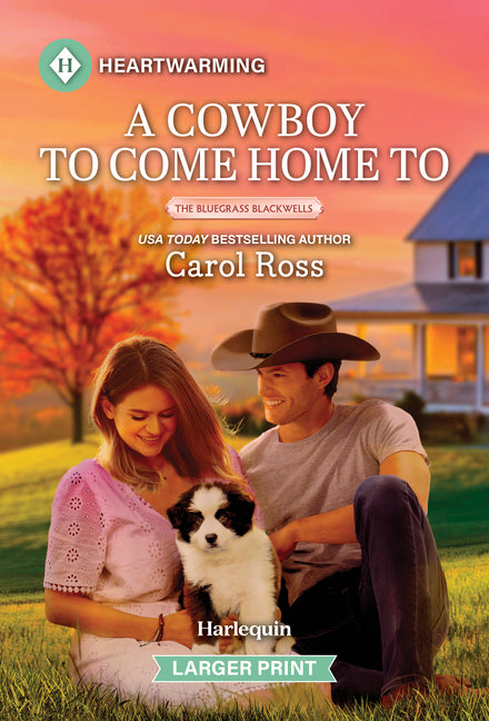 A Cowboy to Come Home to: A Clean and Uplifting Romance