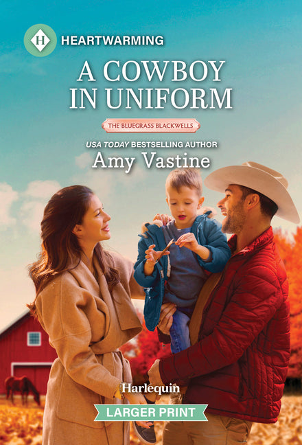 A Cowboy in Uniform: A Clean and Uplifting Romance by Vastine, Amy