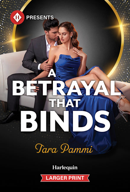 A Betrayal That Binds by Pammi, Tara