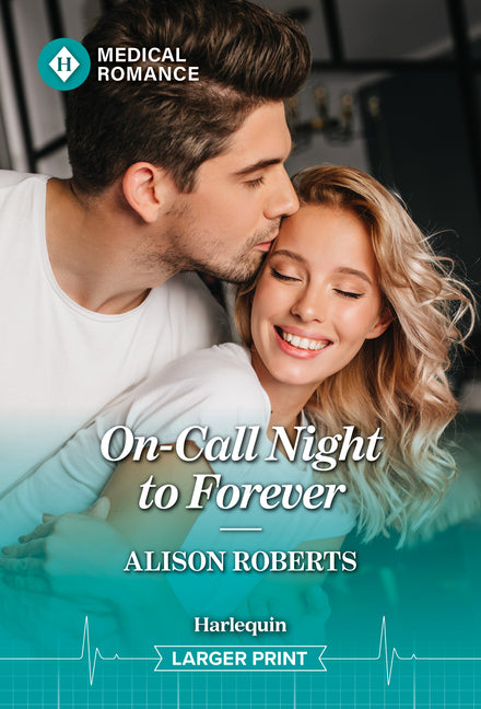 On-Call Night to Forever by Roberts, Alison