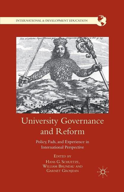 University Governance and Reform: Policy, Fads, and Experience in International Perspective