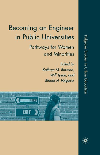 Becoming an Engineer in Public Universities: Pathways for Women and Minorities