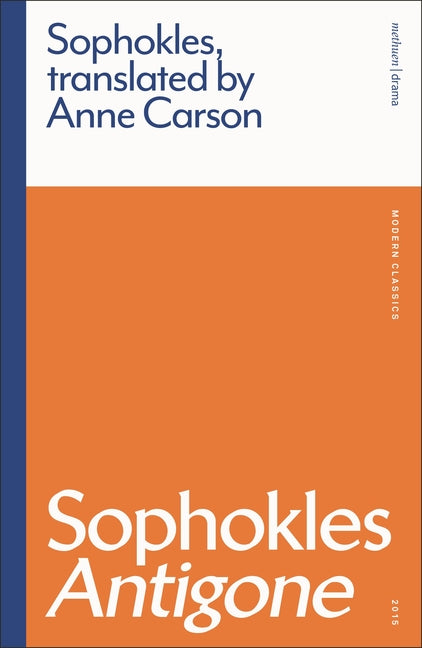 Sophokles Antigone by Sophocles