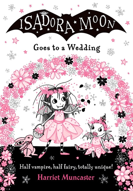Isadora Moon Goes to a Wedding: Volume 12 by Muncaster, Harriet
