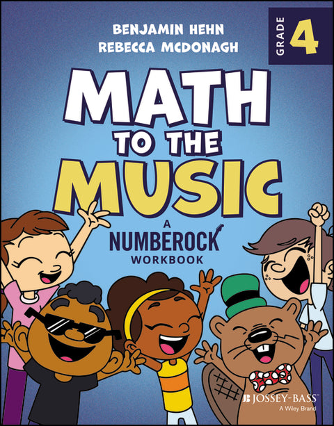 Math to the Music: A Numberock Workbook, Grade 4 by Hehn, Benjamin