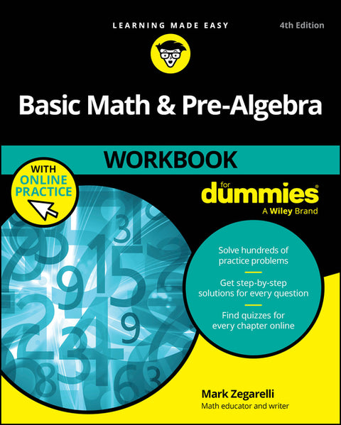 Basic Math & Pre-Algebra Workbook for Dummies by Zegarelli, Mark