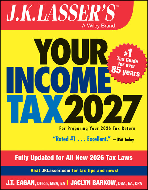 J.K. Lasser's Your Income Tax 2027: For Preparing Your 2026 Tax Return by J K Lasser Institute