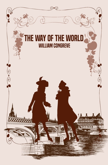 The Way of the World by Congreve, William