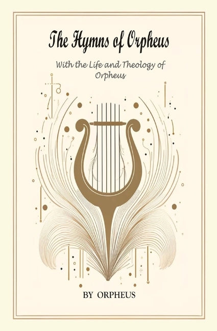 The Hymns of Orpheus