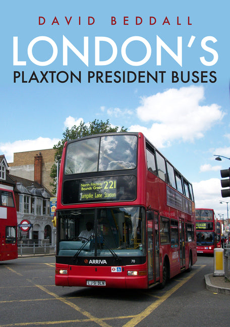 London's Plaxton President Buses by Beddall, David