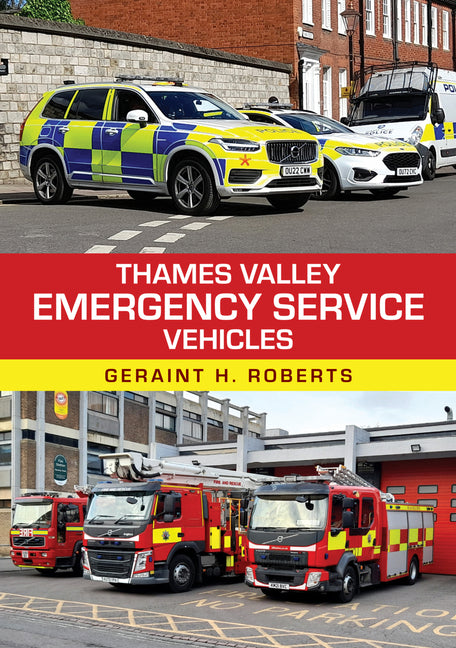 Thames Valley Emergency Service Vehicles by Roberts, Geraint H.