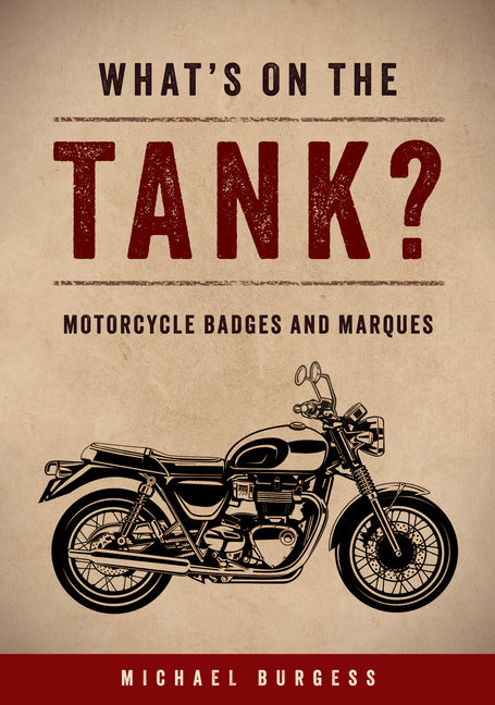 What's on the Tank?: Motorcycle Badges and Marques