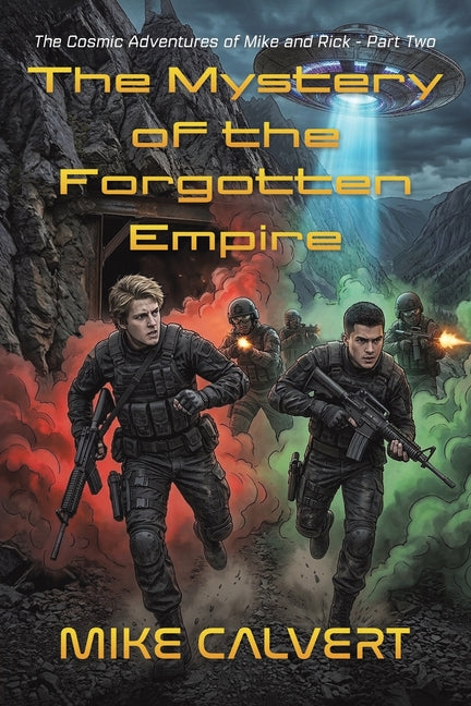 The Mystery of the Forgotten Empire by Calvert, Mike