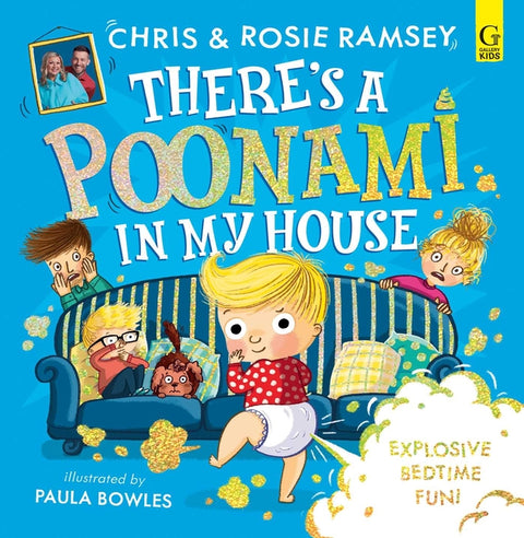 There's a Poonami in My House: The Hilarious Picture Book from Podcast Stars and Sunday Times No 1 Bestselling Authors, Chris and Rosie Ramsey