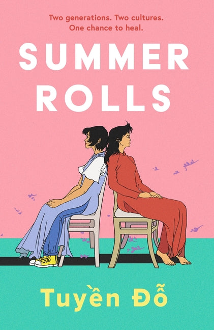 Summer Rolls: The Epic, Heartwarming, Page-Turning Debut Novel