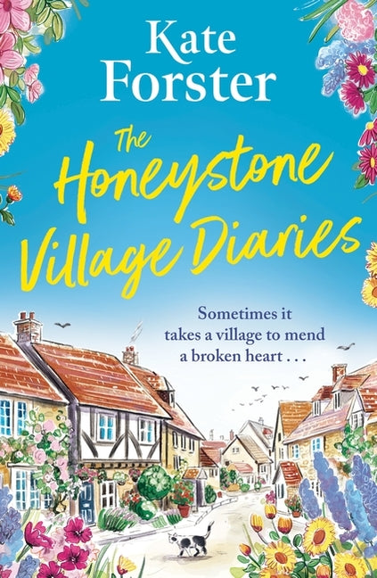 The Honeystone Village Diaries: The Charming, Feelgood Read for 2025