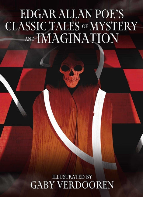 Edgar Allan Poe's Classic Tales of Mystery and Imagination: Illustrated by Gaby Verdooren by Allan Poe, Edgar