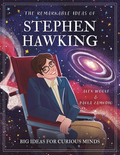 The Remarkable Ideas of Stephen Hawking: Big Ideas for Curious Minds