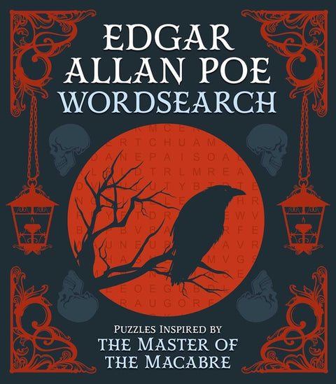 Edgar Allan Poe Wordsearch: Puzzles Inspired by the Master of the Macabre by Saunders, Eric