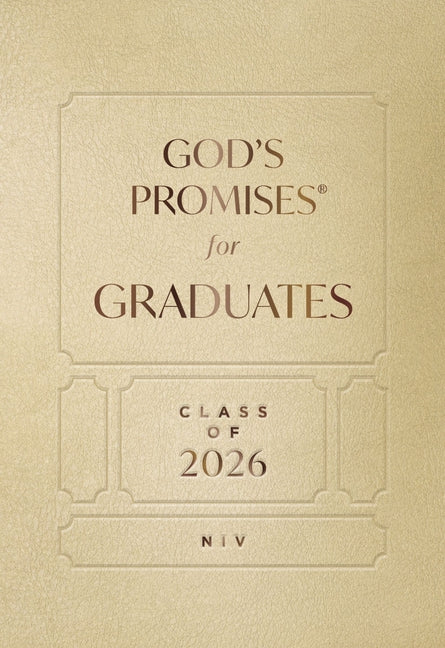 God's Promises for Graduates: Class of 2026 - Gold NIV: New International Version