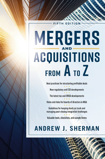 Mergers and Acquisitions from A to Z Fifth Edition by Sherman, Andrew