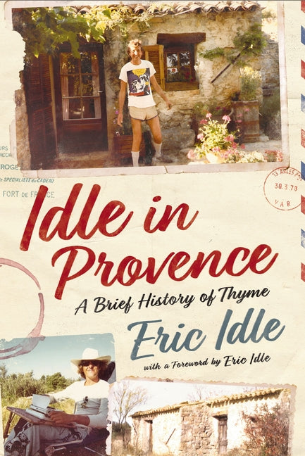 Idle in Provence: A Brief History of Thyme