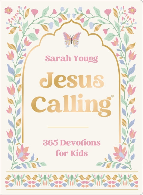 Jesus Calling: 365 Devotions for Kids (Deluxe Girls Edition) by Young, Sarah