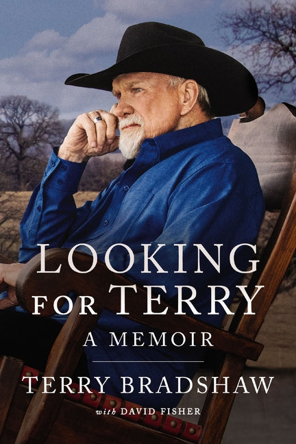 Looking for Terry: A Memoir by Bradshaw, Terry