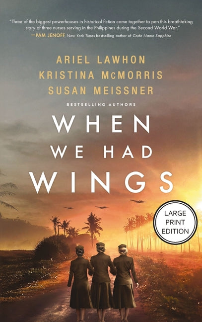 When We Had Wings by Lawhon, Ariel Et Al