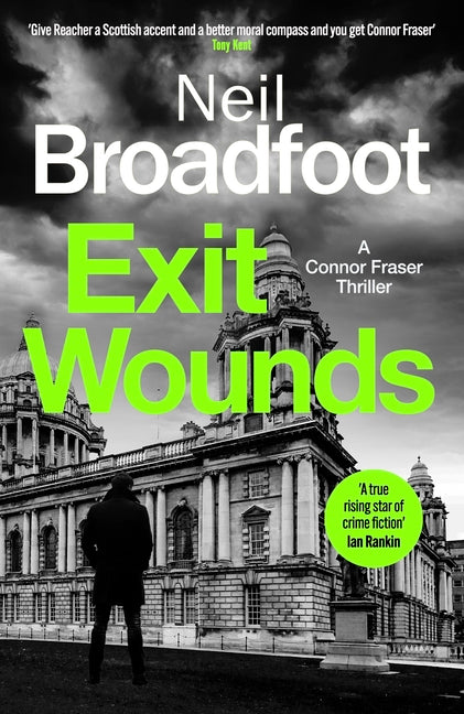 Exit Wounds by Broadfoot, Neil