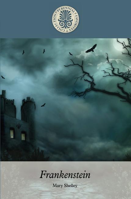 Frankenstein by Shelley, Mary Wollstonecraft