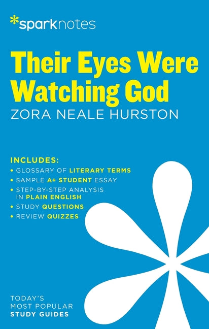 Their Eyes Were Watching God Sparknotes Literature Guide by Sparknotes