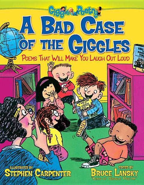 Bad Case of the Giggles by Lansky, Bruce