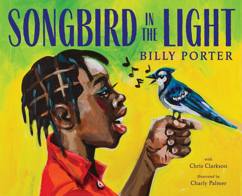 Songbird in the Light: A Picture Book