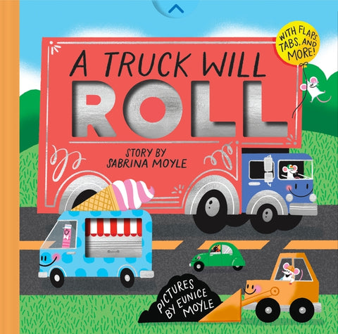 A Truck Will Roll (a Hello!lucky Hands-On Book): An Interactive Board Book