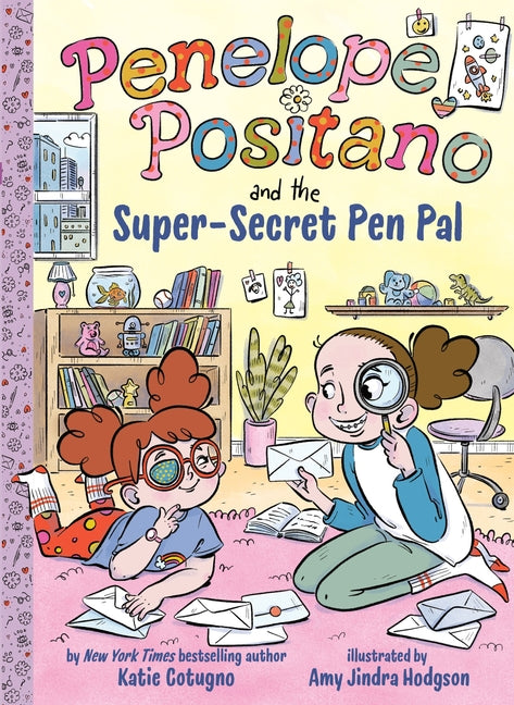 Penelope Positano and the Super-Secret Pen Pal: A Chapter Book by Cotugno, Katie