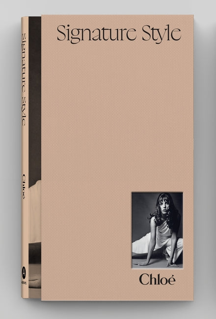 Chloé: Signature Style by Clark, Judith