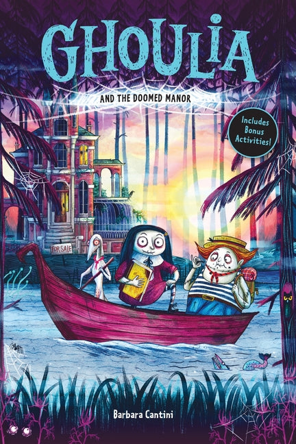 Ghoulia and the Doomed Manor (Book #4)
