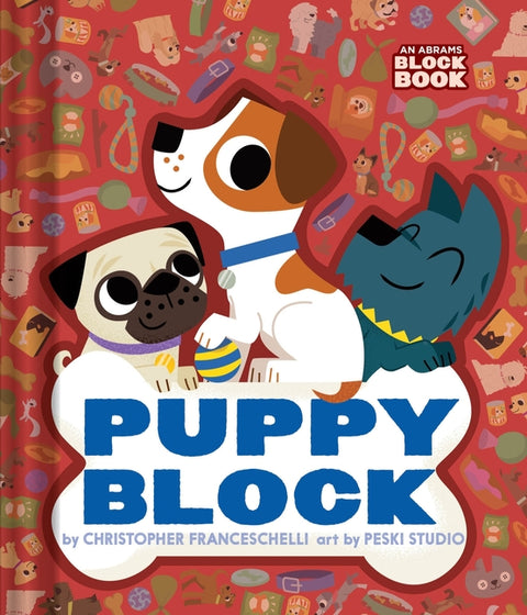 Puppyblock (an Abrams Block Book) by Franceschelli, Christopher
