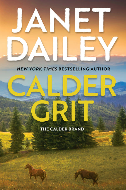 Calder Grit: A Sweeping Historical Ranching Dynasty Novel